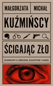Ścigając z... - Małgorzata Kuźmińska, Michał Kuźmiński -  foreign books in polish 