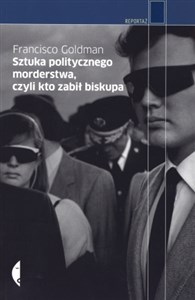 Picture of Sztuka politycznego morderstwa czyli kto zabił biskupa