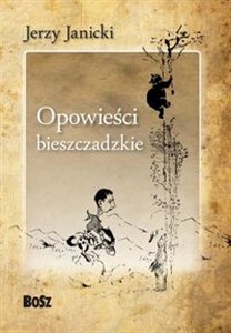 Obrazek Opowieści bieszczadzkie Nieludzki doktor i inne opowiadania