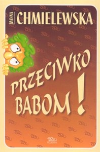 Obrazek Przeciwko babom!