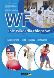 Picture of WF (nie tylko) dla chłopców Samoobrona, judo, zapasy, minisumo