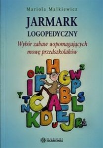 Picture of Jarmark logopedyczny Wybór zabaw wspomagających mowę przedszkolaków