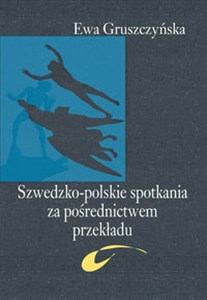 Obrazek Szwedzko-polskie spotkania za pośrednictwem przekładu