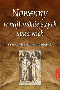 Picture of Nowenny w najtrudniejszych sprawach za wstawiennictwem świętych