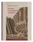 Książka : Epoka wiel... - Aleksander Wójtowicz