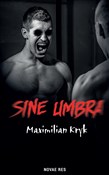 Sine umbra... - Maximilian Kryk -  foreign books in polish 