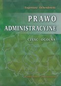 Prawo admi... - Eugeniusz Ochendowski -  Polish Bookstore 