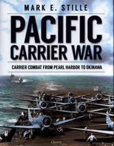 Picture of Pacific Carrier War Carrier Combat from Pearl Harbor to Okinawa