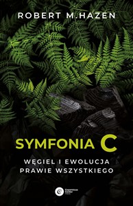 Picture of Symfonia C Węgiel i ewolucja prawie wszystkiego