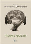 Prawo natu... - Agnieszka Wiktorowska-Chmielewska -  books in polish 