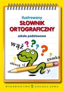 Obrazek Ilustrowany słownik ortograficzny szkoła podstawowa