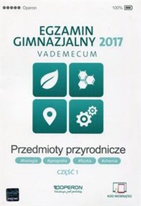 Picture of Egzamin gimnazjalny 2017 Przedmioty przyrodnicze Vademecum Część 1