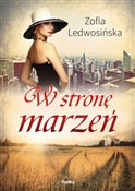 W stronę m... - Zofia Ledwosińska -  books from Poland