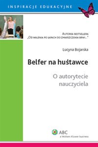 Picture of Belfer na huśtawce O autorytecie nauczyciela