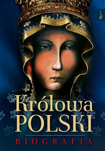 Obrazek Królowa Polski Biografia