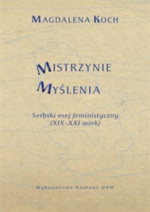 Obrazek Mistrzynie Myślenia Serbski esej feministyczny (XIX–XXI wiek)