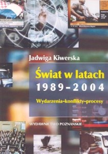 Picture of Świat w latach 1989-2004 Wydarzenia-konflikty-procesy