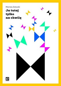 Picture of Ja tutaj tylko na chwilę