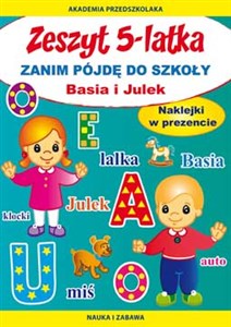 Picture of Zeszyt 5-latka Basia i Julek Zanim pójdę do szkoły