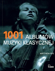 Obrazek 1001 albumów muzyki klasycznej