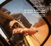 Le Blanc w... - Dominik Siedlecki -  foreign books in polish 