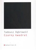 Czarny kwa... - Tadeusz Dąbrowski -  books in polish 