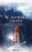 W niewoli ... - Monika Anna Nejman -  Polish Bookstore 