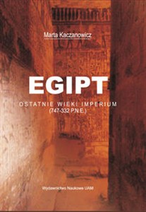 Picture of Egipt Ostatnie wieki imperium (747-332 p.n.e.)