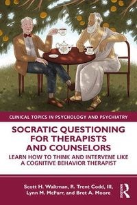 Picture of Socratic Questioning for Therapists and Counselors