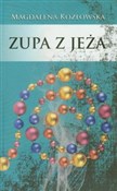 Zupa z jeż... - Magdalena Kozłowska -  books from Poland