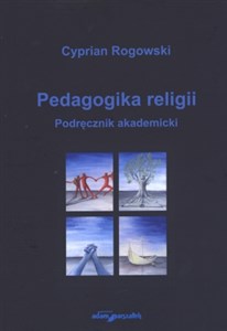 Picture of Pedagogika religii Podręcznik akademicki