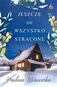 Jeszcze ni... - Paulina Wiśniewska -  foreign books in polish 