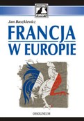 Książka : Francja w ... - Jan Baszkiewicz