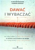 Książka : Dawać i wy... - Alois Kothgasser, Clemens Sedmak