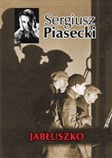 Polska książka : Jabłuszko - Sergiusz Piasecki