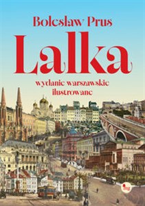Obrazek Lalka. Wydanie warszawskie ilustrowane