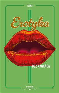 Obrazek Erotyka bez kagańca. Tom 2