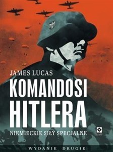 Picture of Komandosi Hitlera. Niemieckie siły.. w.2017