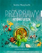 Przyprawy ... - Karolina Szaciłło, Maciej Szaciłło -  books from Poland