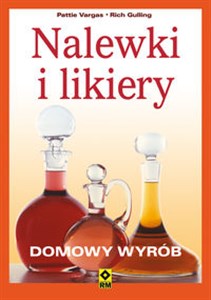 Picture of Nalewki i likiery Domowy wyrób