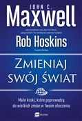 Polska książka : Zmieniaj s... - John C. Maxwell, Rob Hoskins