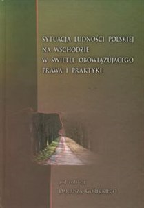 Obrazek Sytuacje ludnosci polskiej na wschodzie w świetle obowiązującego prawa i praktyki