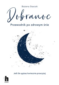 Obrazek Dobranoc Przewodnik po zdrowym śnie