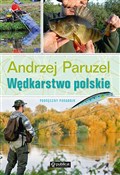 Zobacz : Wędkarstwo... - Andrzej Paruzel