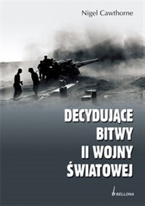 Picture of Decydujące bitwy II wojny światowej.