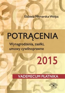 Picture of Potrącenia 2015 Wynagrodzenia, zasiłki, umowy cywilnoprawne