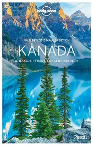 Obrazek Kanada Przewodnik Lonely Planet