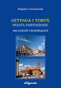Picture of Getynga i Toruń - miasta partnerskie 400 zadań i rozwiązań