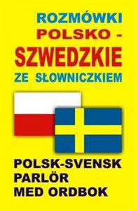 Picture of Rozmówki polsko szwedzkie ze słowniczkiem Polsk-Svensk Parlör Med Ordbok