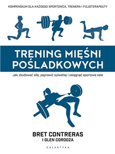 Obrazek Trening mięśni pośladkowych Jak zbudować siłę, poprawić sylwetkę i osiągnąć sportowe cele